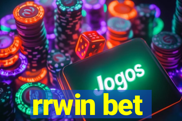 rrwin bet